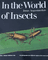 In the World of Insects