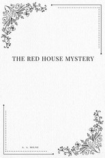 The Red House Mystery