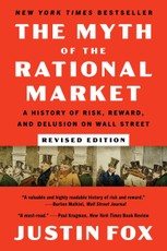 Myth of the Rational Market Revised Edition