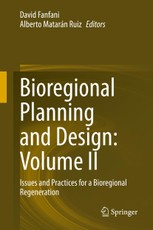 Bioregional Planning and Design: Volume II