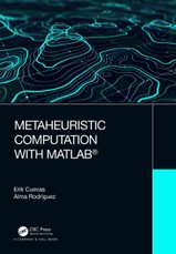 Metaheuristic Computation with MATLAB®