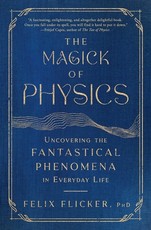 The Magick of Physics