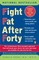 Fight Fat After Forty