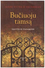 Bučiuoju tamsą: sąlytis su pasąmone