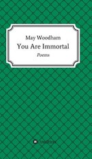 You Are Immortal