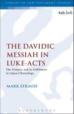 The Davidic Messiah in Luke-Acts