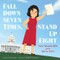 Bryant, J: Fall Down Seven Times, Stand Up Eight