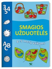 Smagios užduotėlės 4–5 metų vaikams