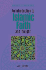 An Introduction to Islamic Faith and Thought