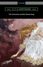 The Nutcracker and the Mouse-King