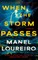 When the Storm Passes