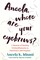Aneela, Where Are Your Eyebrows?