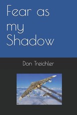 Fear as my Shadow