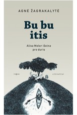 Bu bu itis: Alisa Meler išeina pro duris (knyga su defektais)
