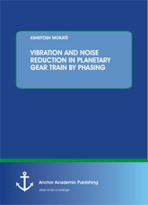 VIBRATION AND NOISE REDUCTION IN PLANETARY GEAR TRAIN BY PHASING