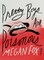 Pretty Boys Are Poisonous: Poems