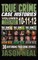 True Crime Case Histories - (Books 10, 11, & 12)