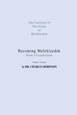 Becoming Melchizedek