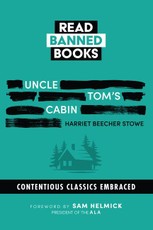 Uncle Tom's Cabin: Banned Books