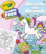 Crayola Screen Free Colouring: Unicorns and Mermaids
