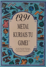 1991 – metai, kuriais tu gimei