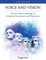 Voice and Vision