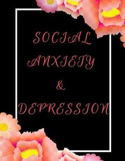 Social Anxiety and Depression Workbook