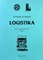 Logistika: lietuvių–anglų terminai. Sąvokos
