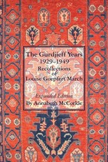 The Gurdjieff Years 1929-1949