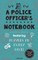 A Police Officer's Notebook