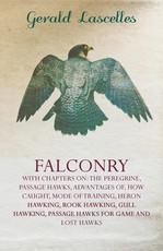 Falconry - With Chapters on