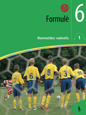 Formulė. Matematikos vadovėlis 6 klasei. Pirmoji knyga (serija „Šok“) Formulė. Matematikos vadovėlis 6 klasei. Pirmoji knyga (serija „Šok“)