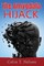 The Amygdala Hijack