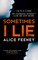 Sometimes I Lie