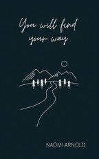 You Will Find Your Way