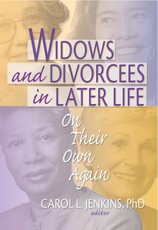 Jenkins, C: Widows and Divorcees in Later Life