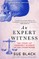 An Expert Witness