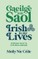 Gaeilge inár Saol - Irish in our Lives