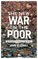 The New War on the Poor