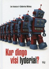 Kur dingo visi lyderiai?