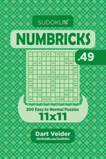 Sudoku Numbricks - 200 Easy to Normal Puzzles 11x11 (Volume 49)