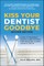 Kiss Your Dentist Goodbye