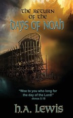 The Return of the Days of Noah