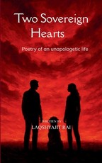 Two Sovereign Hearts Poetry of an Unapologetic Life