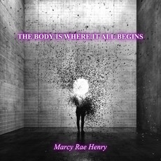 The body is where it all begins