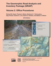 The Geomorphic Road Analysis and Inventory Package (GRAIP) Volume II