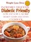 Weight Loss Diva Incredibly Delicious Diabetic Friendly Low Fat Low Calorie Hearty Soups And Stews Cookbook