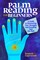 Palm Reading for Beginners: A Guide to Discovering Your Strengths and Decoding Your Life Path
