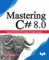 Mastering C# 8.0