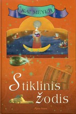 Stiklinis žodis III dalis